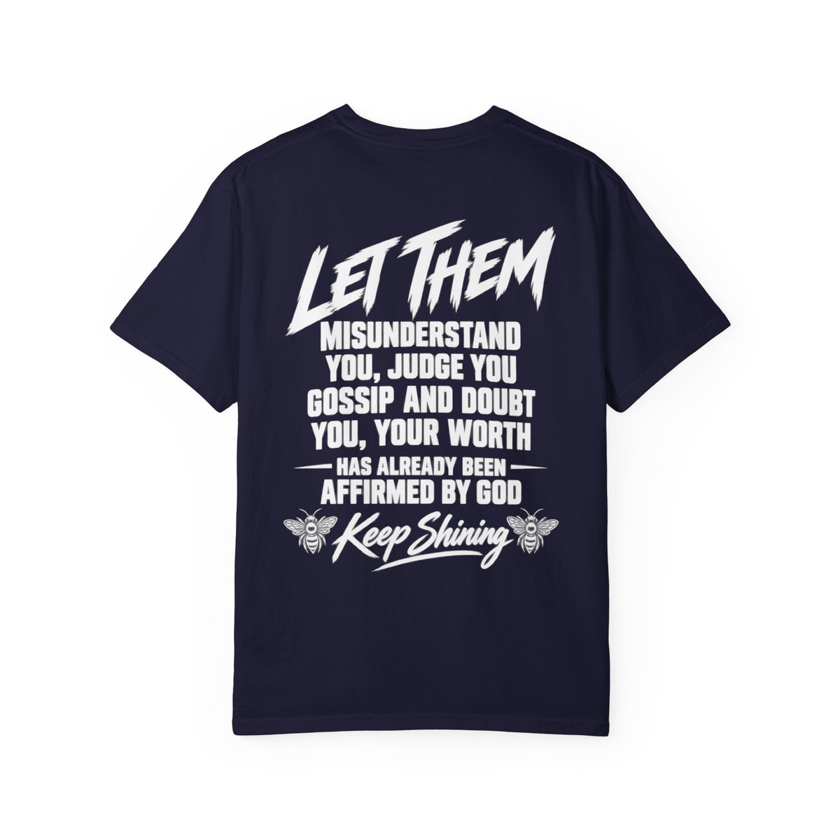Let Them T-Shirt HIS | Inspirational Message
