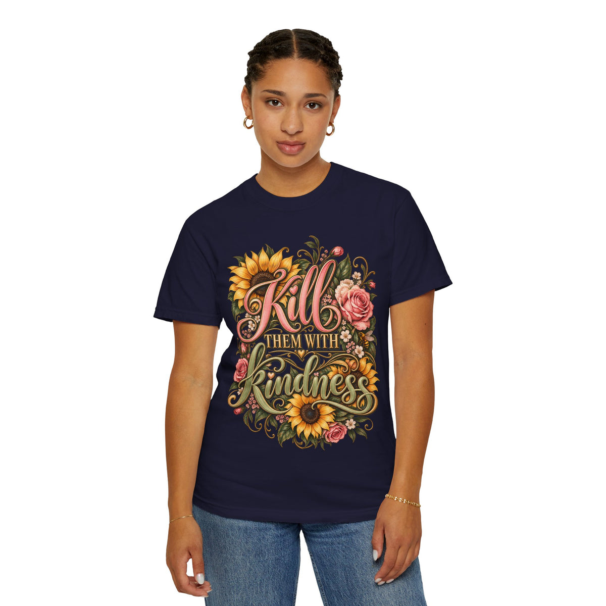 Kill Them With Kindness Floral T-Shirt