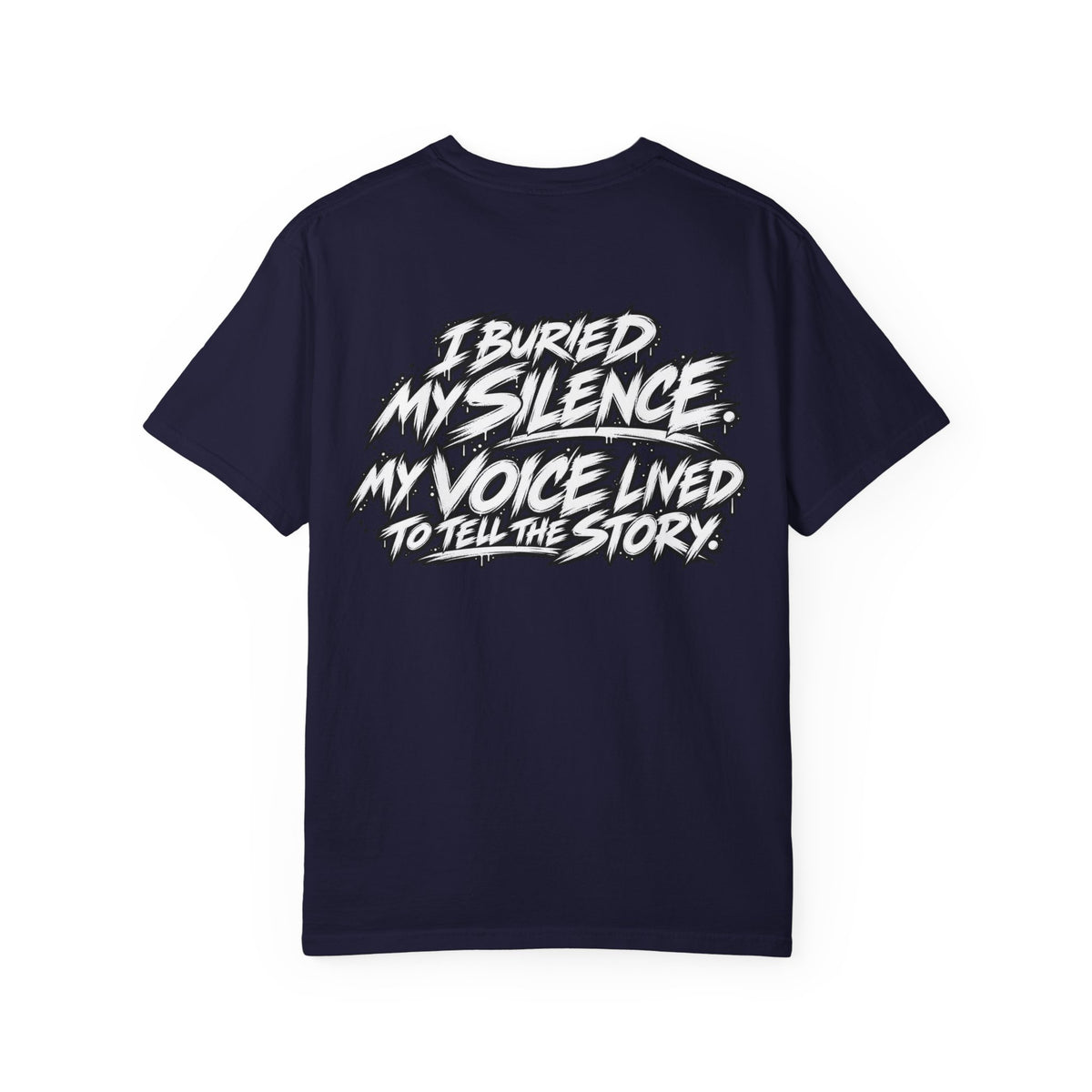 Graphic T-Shirt — "Smokeyy" with Back Text: "I Buried My Silence, My Voice Lined to Tell the Story" Inspiring Graphic
