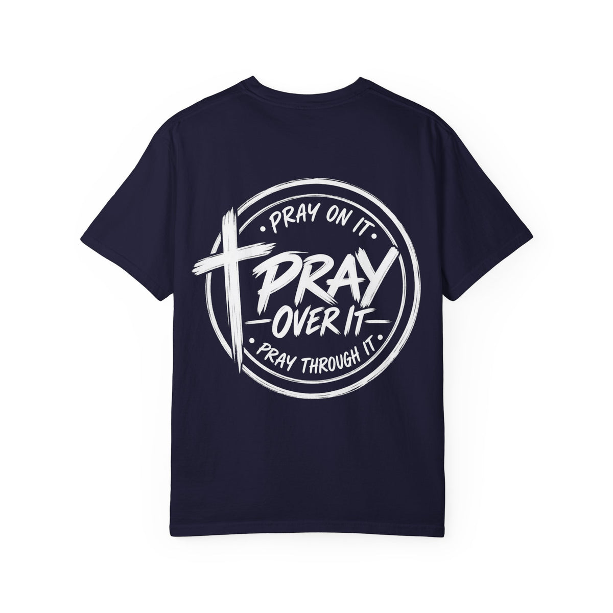 Pray Over It T-shirt | Christian Cross Typography