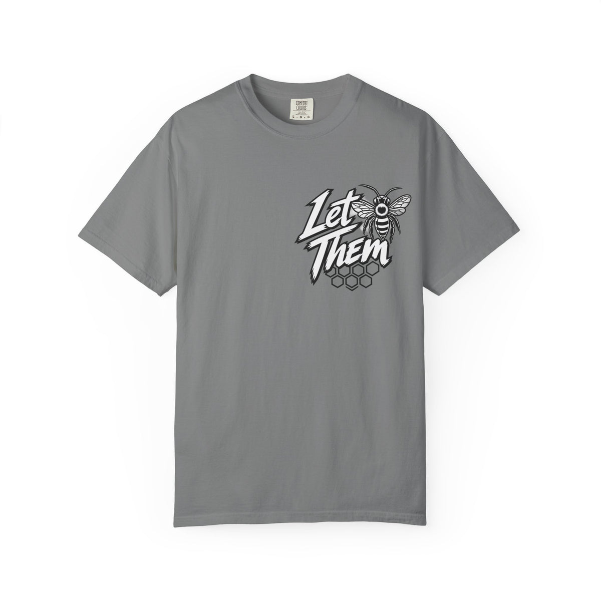 Let Them T-Shirt HIS | Inspirational Message