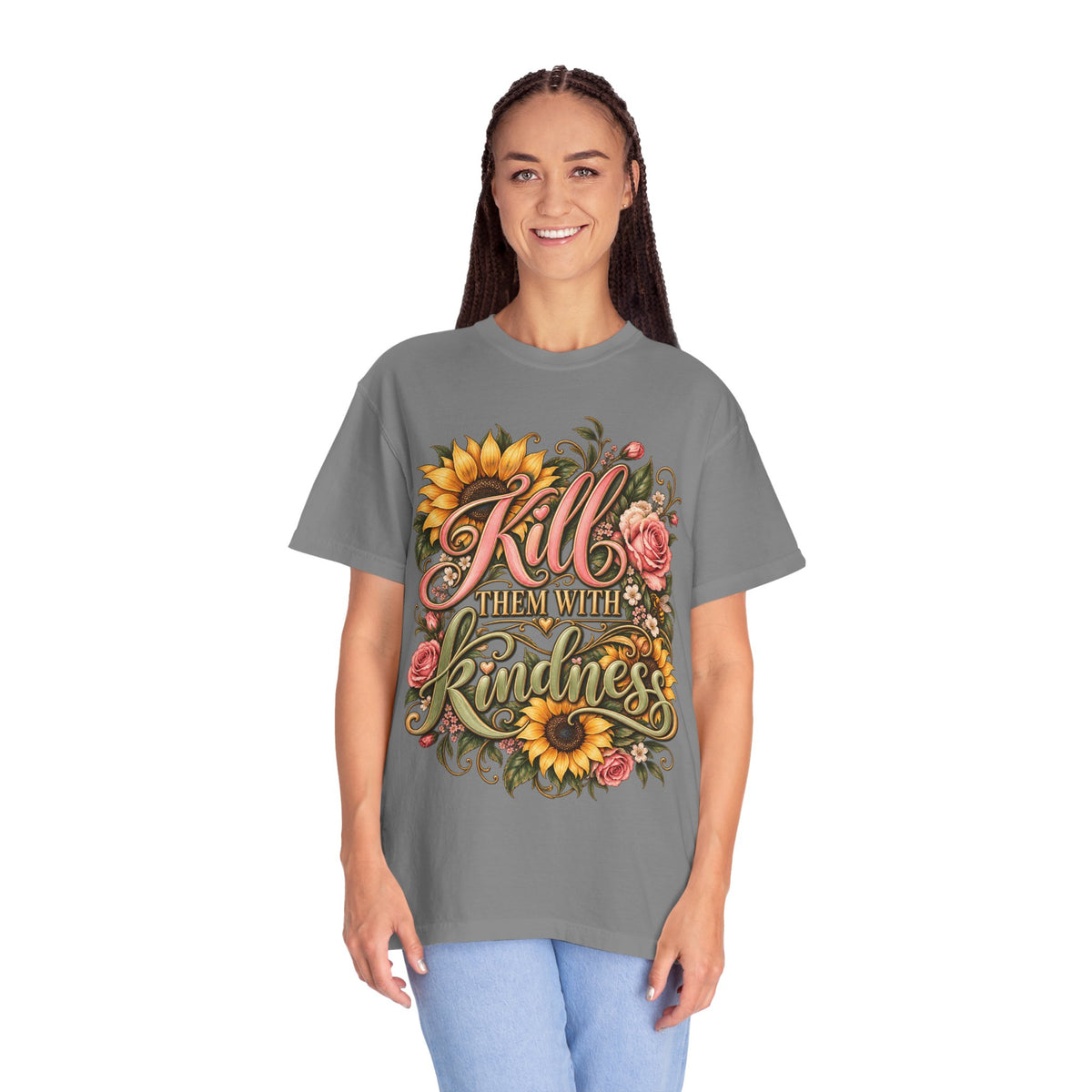 Kill Them With Kindness Floral T-Shirt