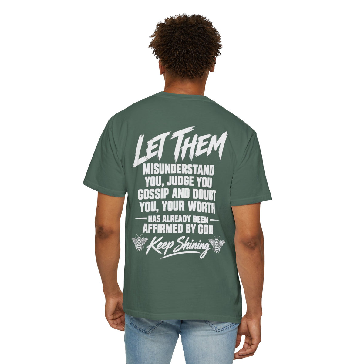 Let Them T-Shirt HIS | Inspirational Message