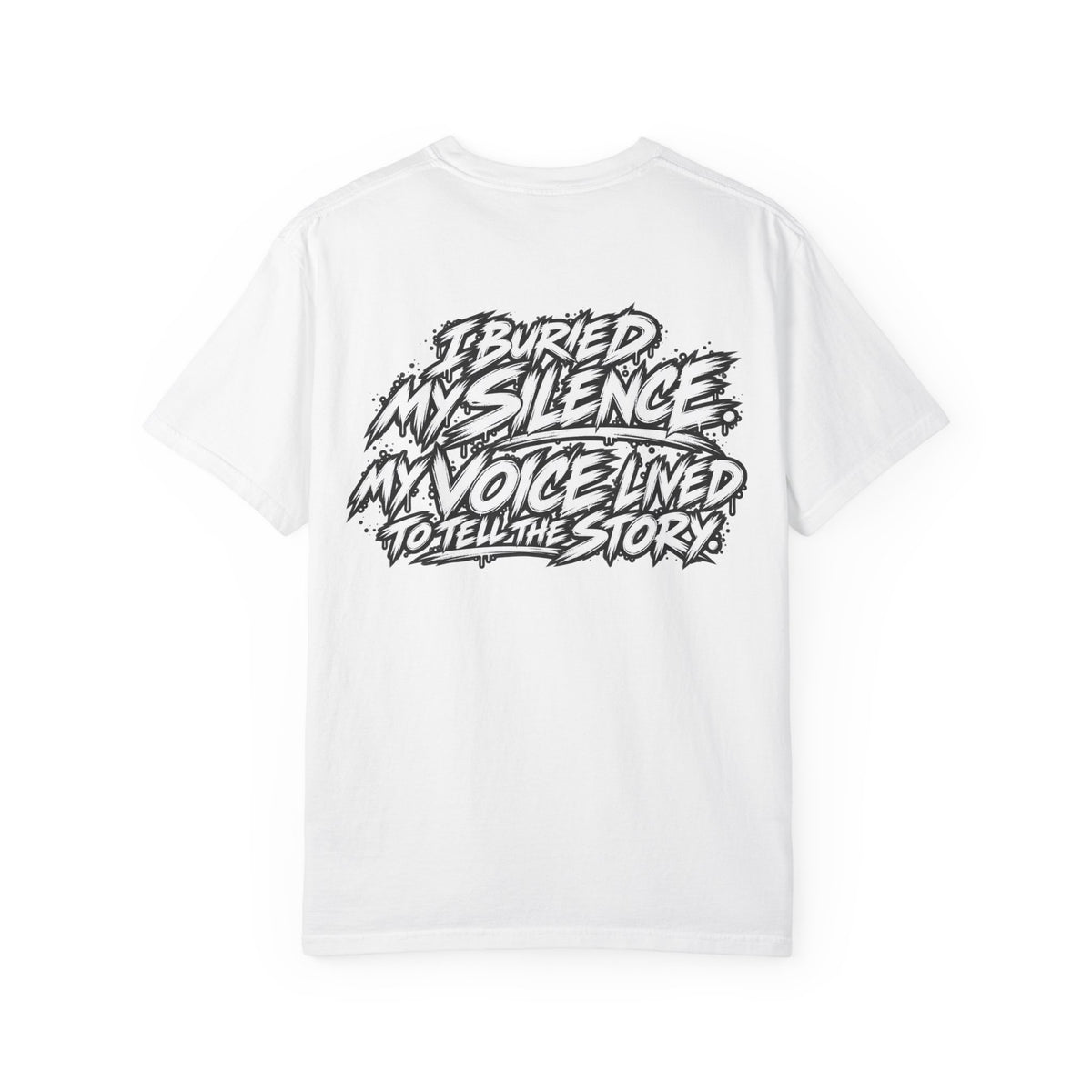 Graphic T-Shirt — "Smokeyy" with Back Text: "I Buried My Silence, My Voice Lined to Tell the Story" Inspiring Graphic