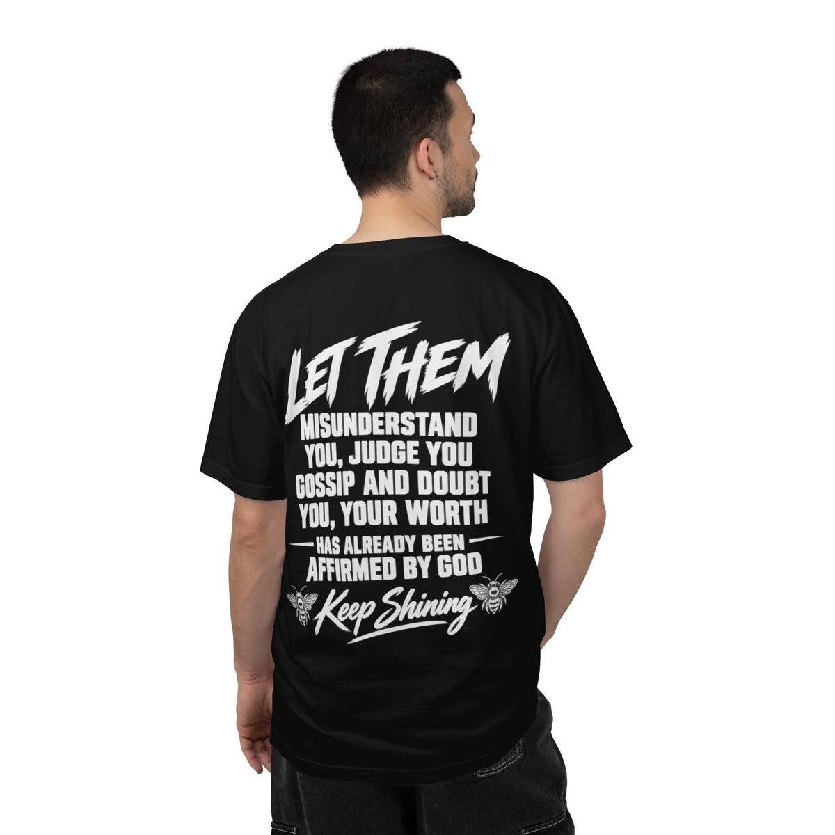 Let Them T-Shirt HIS | Inspirational Message