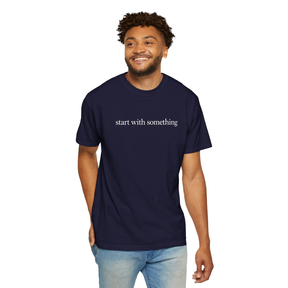Start With Something T-Shirt — Inspirational 'The Struggle...developing the strength' Garment-Dyed Tee