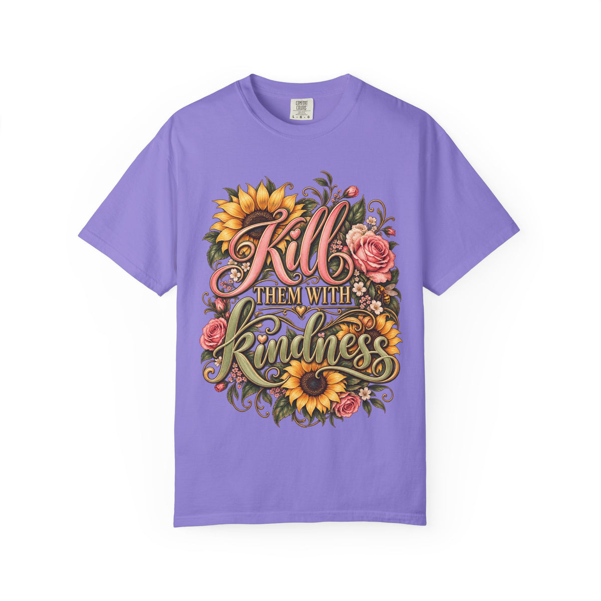 Kill Them With Kindness Floral T-Shirt
