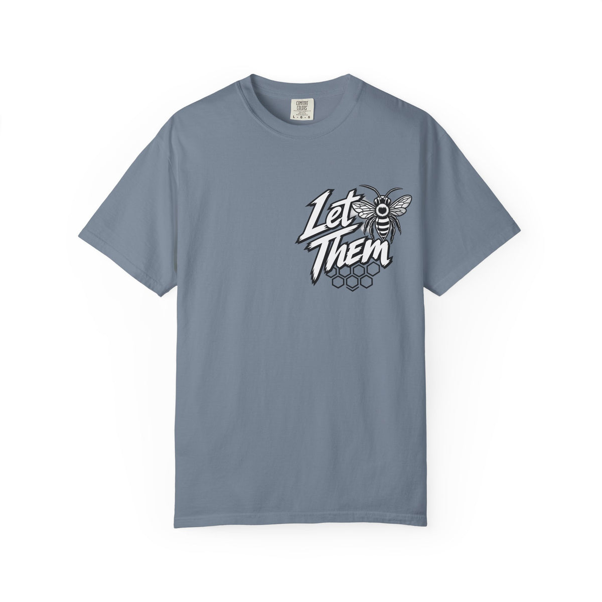 Let Them T-Shirt HIS | Inspirational Message