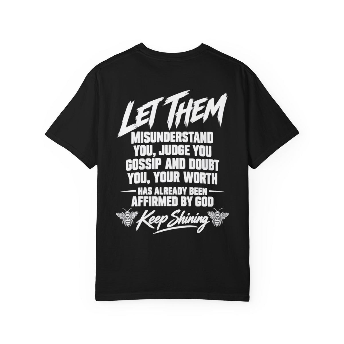 Let Them T-Shirt HIS | Inspirational Message