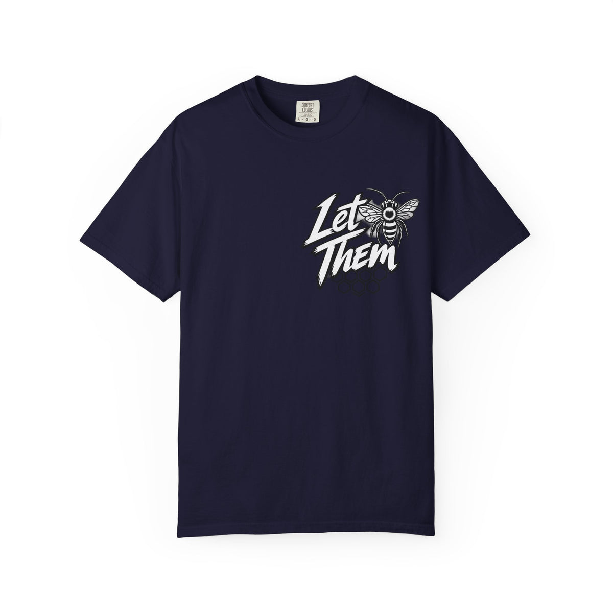 Let Them T-Shirt HIS | Inspirational Message