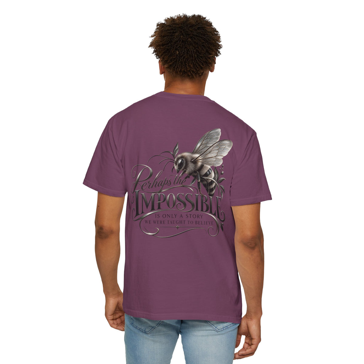 “Perhaps the Impossible” Bee Inspirational T-Shirt