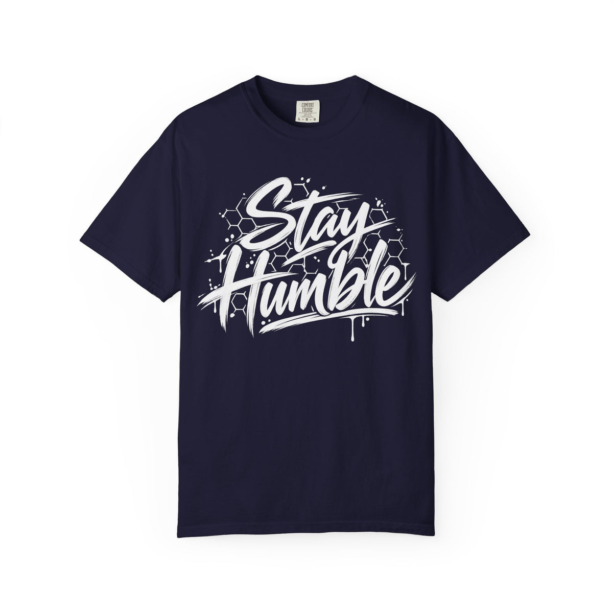 Stay Humble Graphic T-Shirt