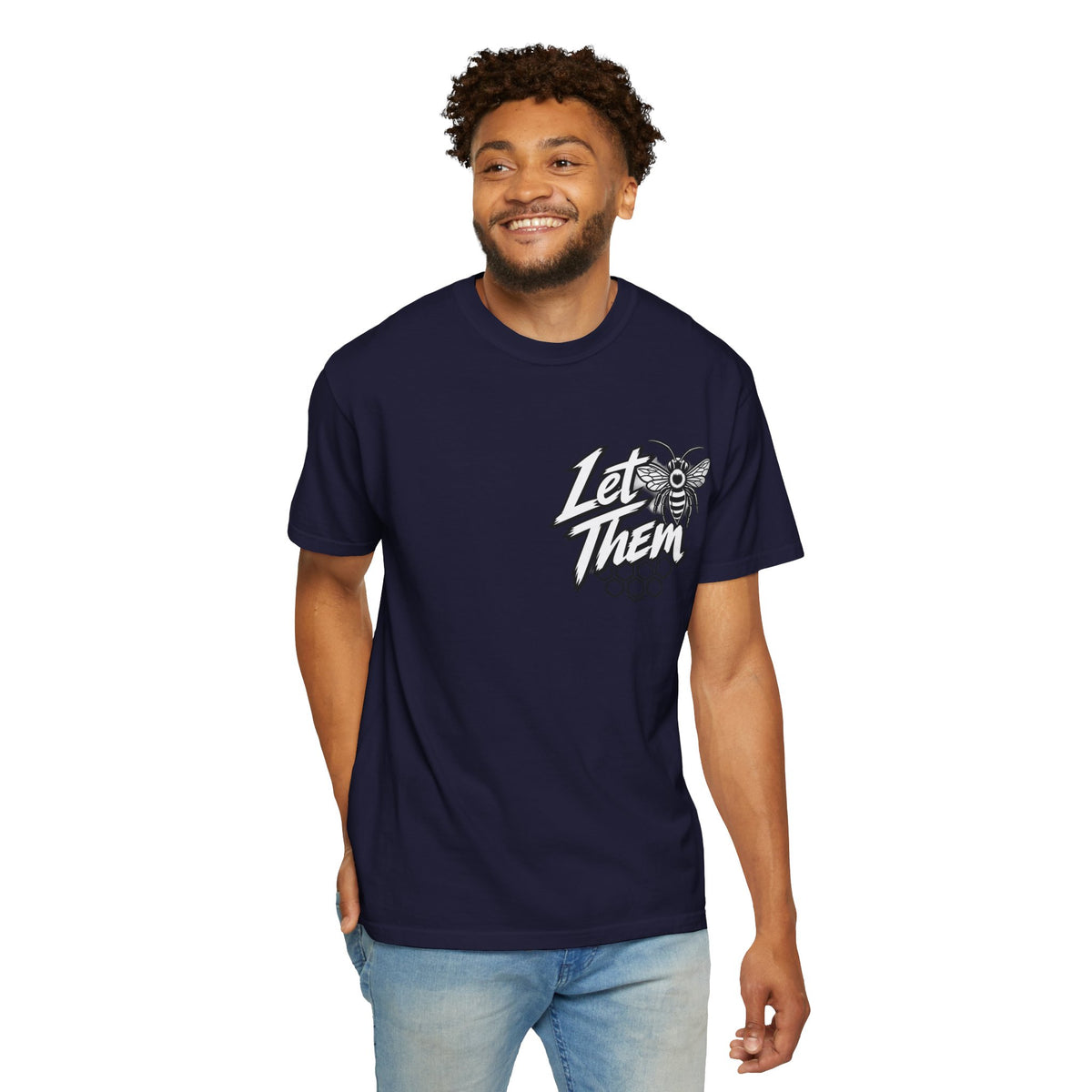 Let Them T-Shirt HIS | Inspirational Message