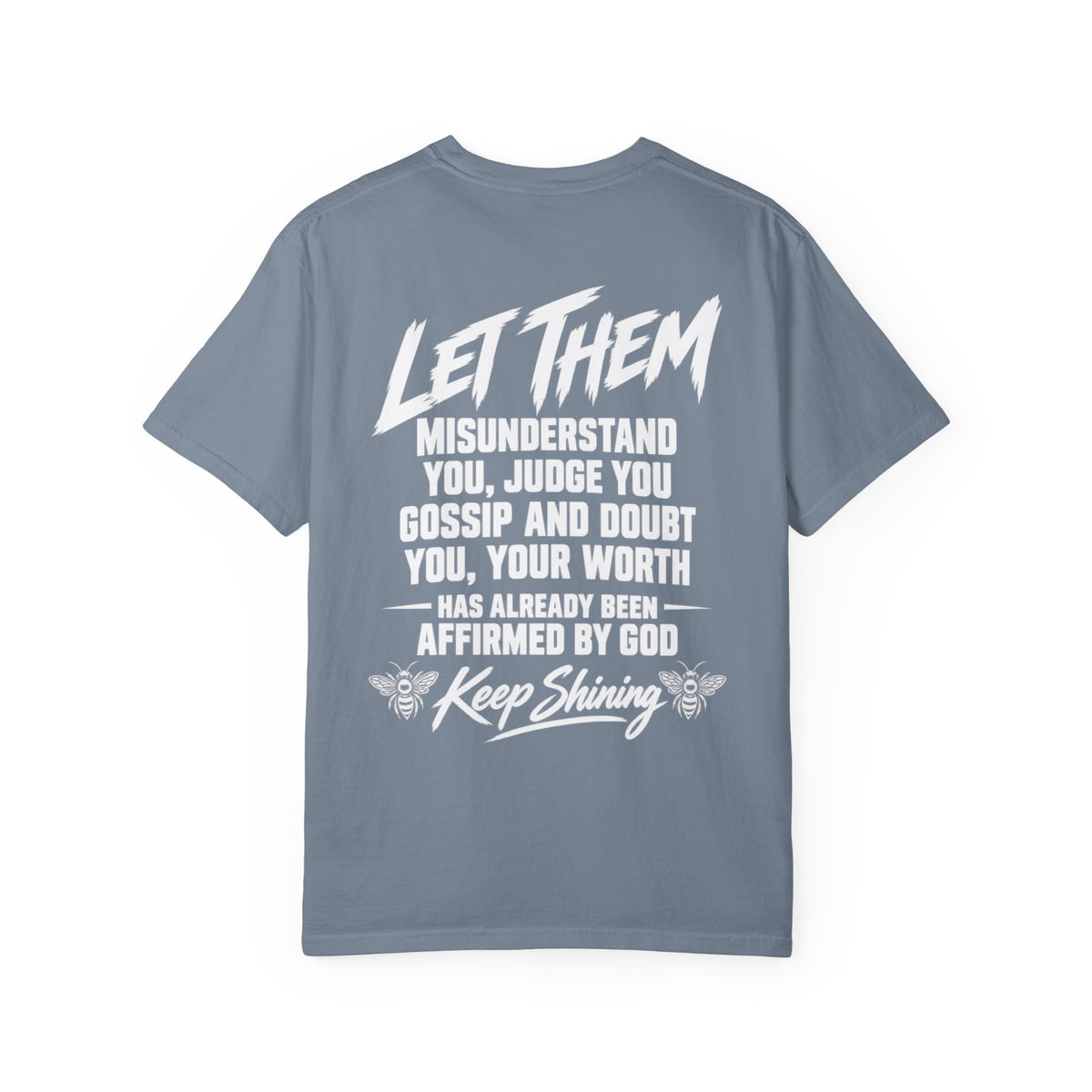 Let Them T-Shirt HIS | Inspirational Message