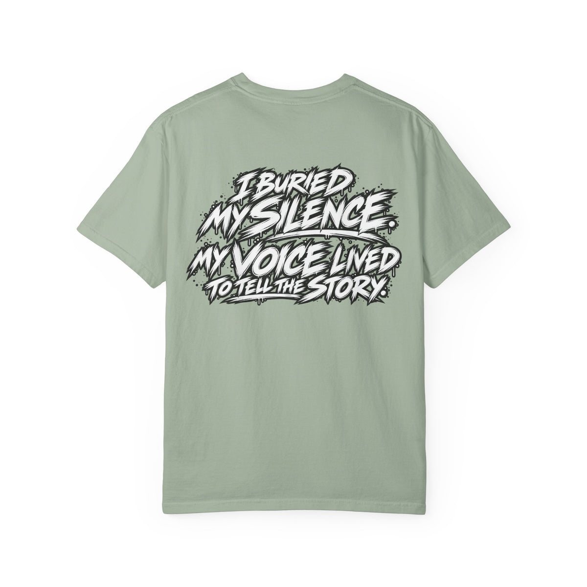 Graphic T-Shirt — "Smokeyy" with Back Text: "I Buried My Silence, My Voice Lined to Tell the Story" Inspiring Graphic