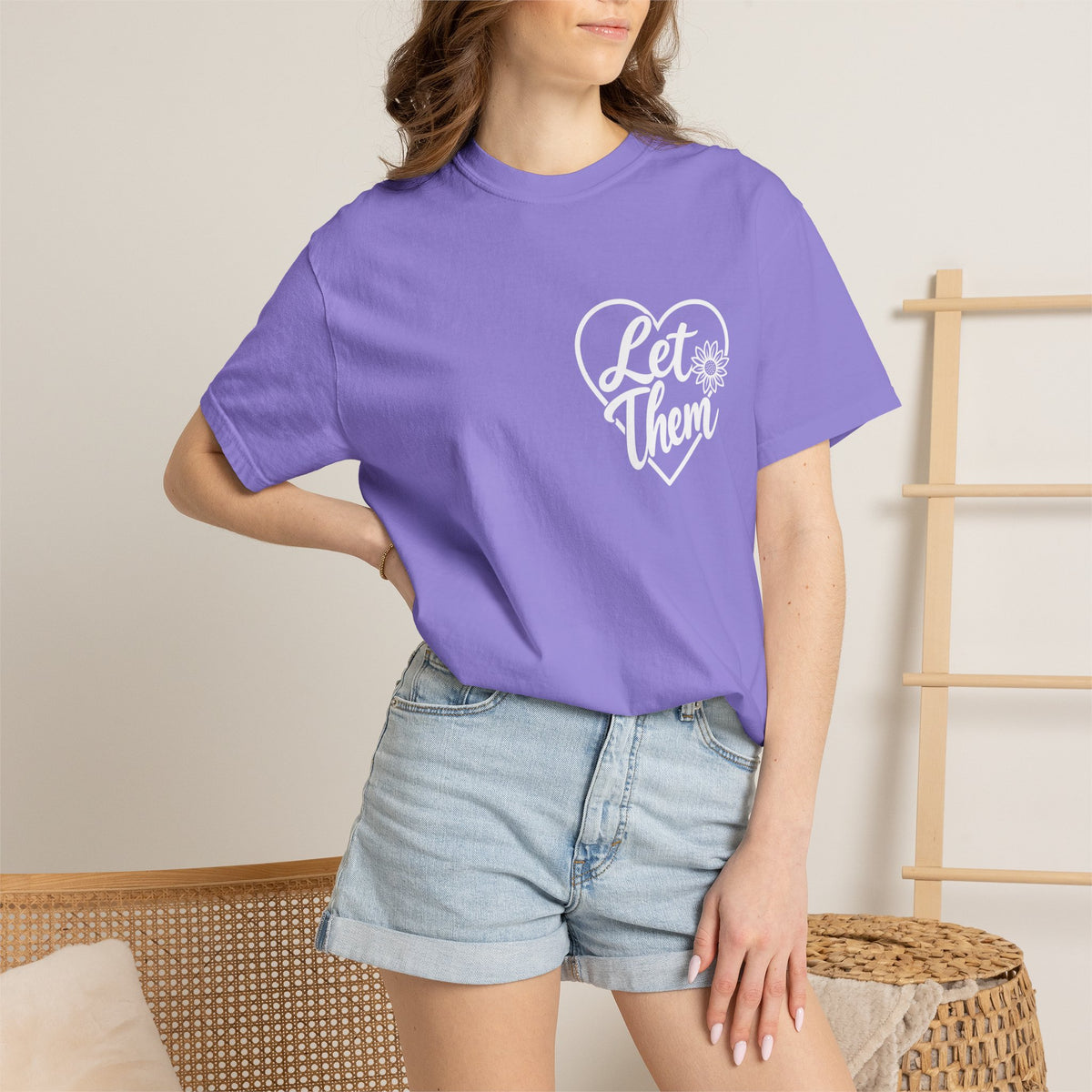 Let Them T-shirt HER | inspirational  message