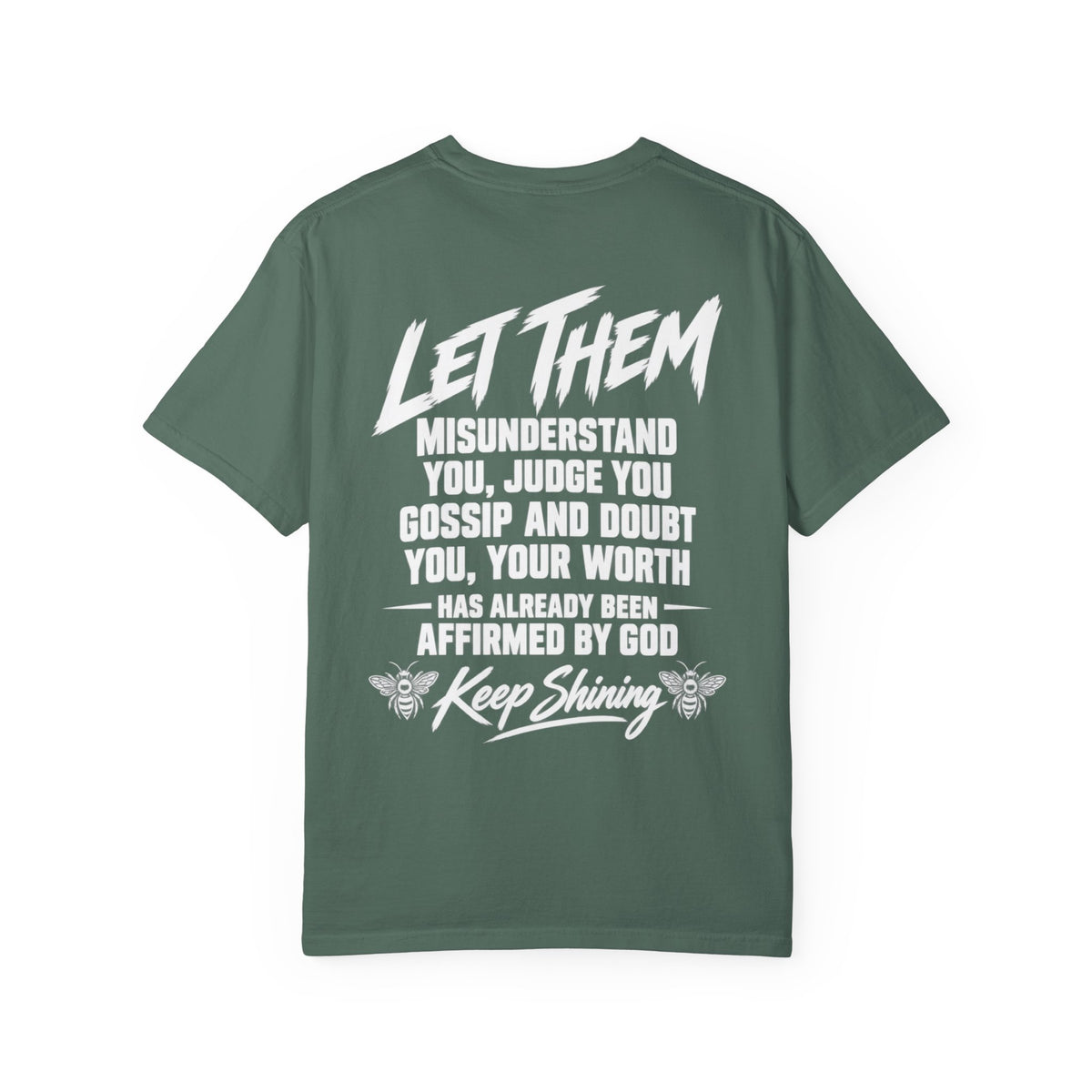 Let Them T-Shirt HIS | Inspirational Message