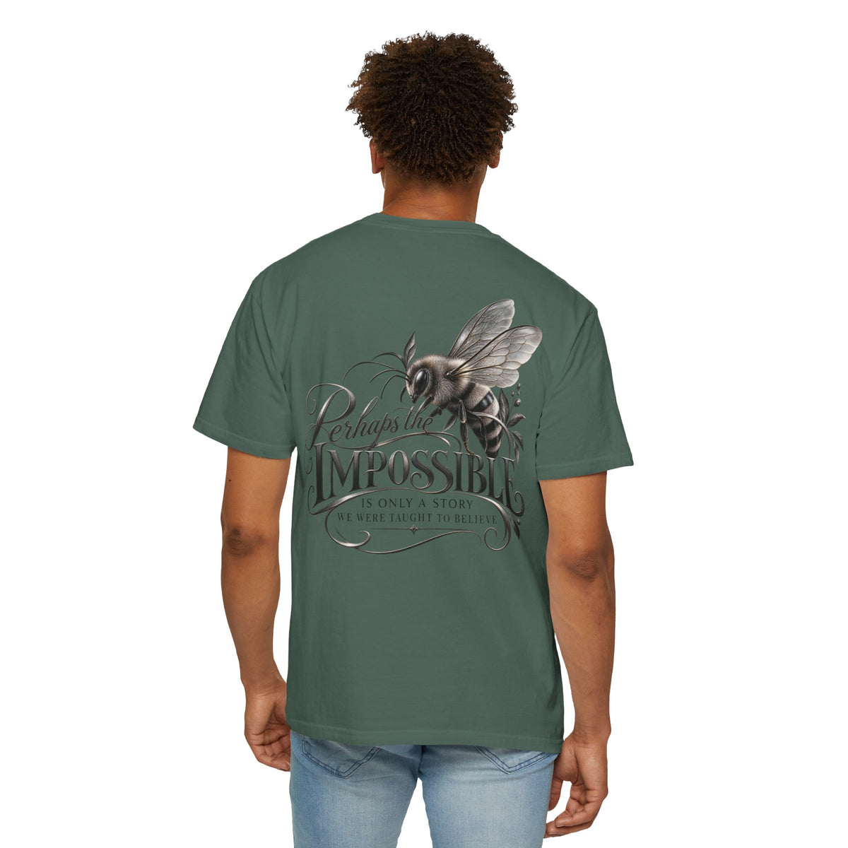 “Perhaps the Impossible” Bee Inspirational T-Shirt