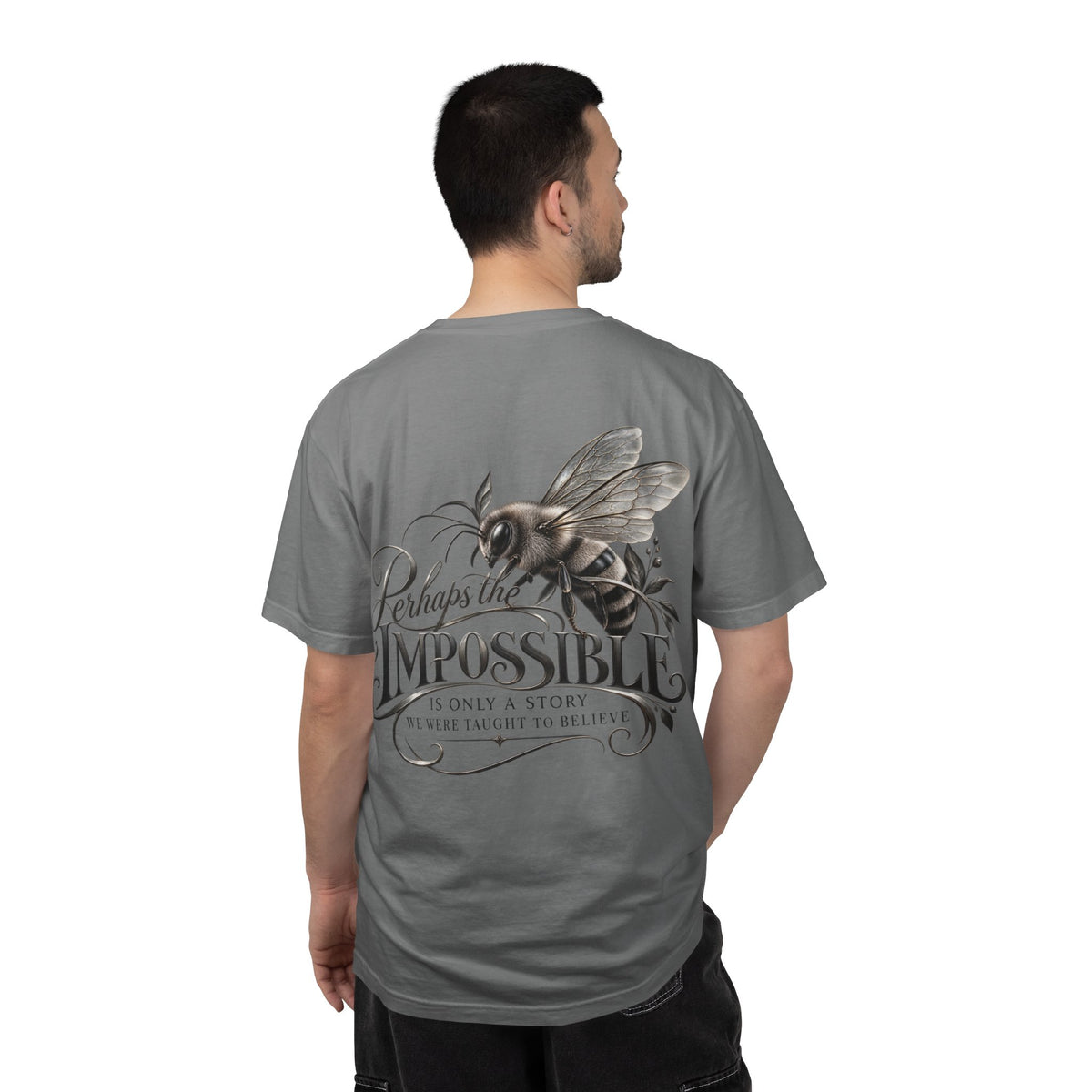 “Perhaps the Impossible” Bee Inspirational T-Shirt