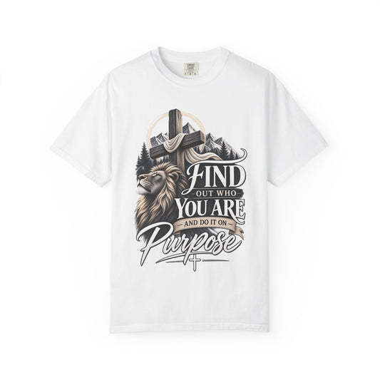 Find Out Who You Are Purpose T-Shirt — Inspirational Christian Mountain & Cross Tee