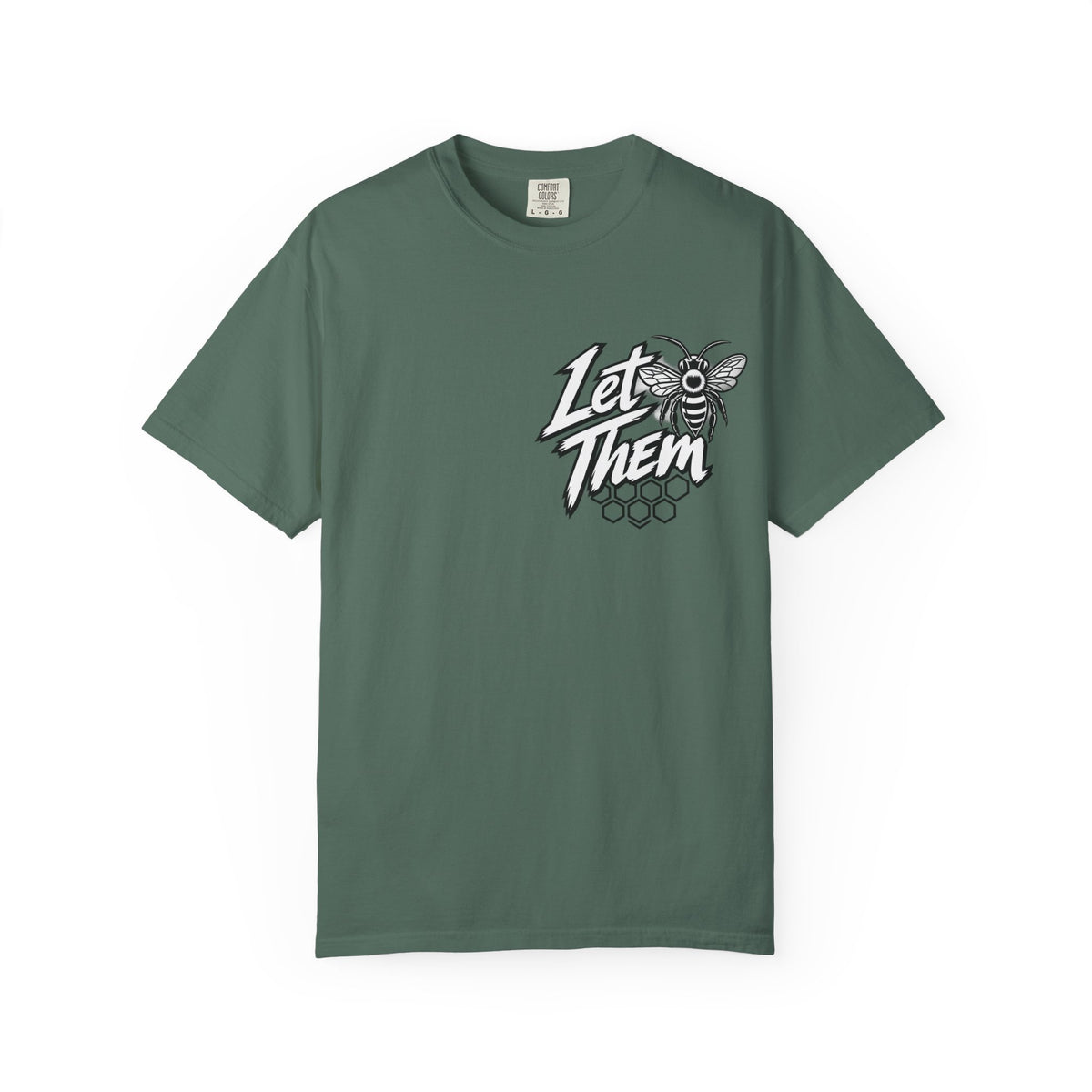 Let Them T-Shirt HIS | Inspirational Message