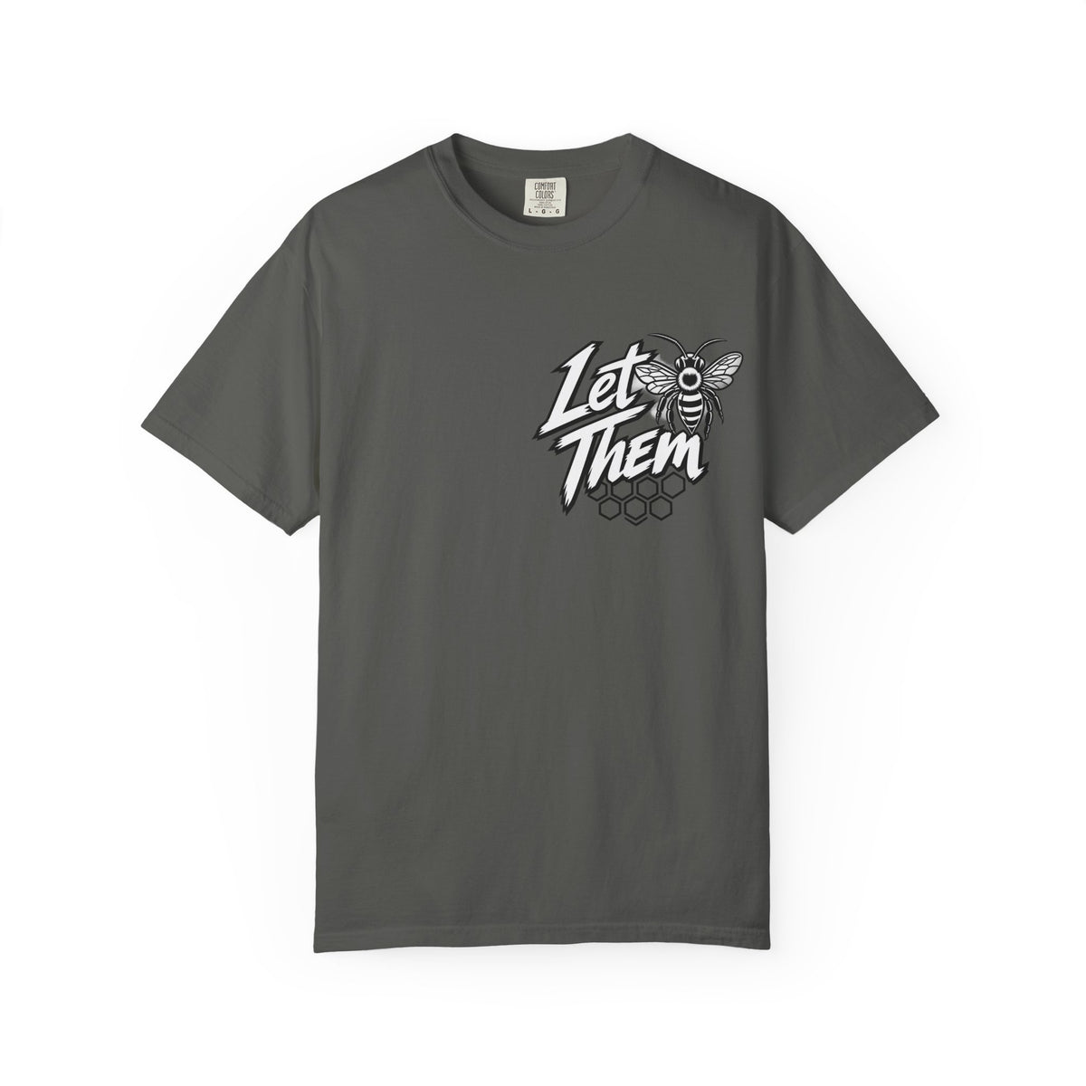 Let Them T-Shirt HIS | Inspirational Message