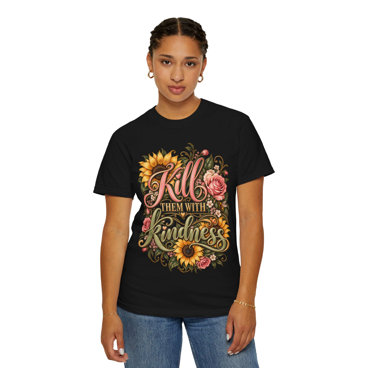 Kill Them With Kindness Floral T-Shirt