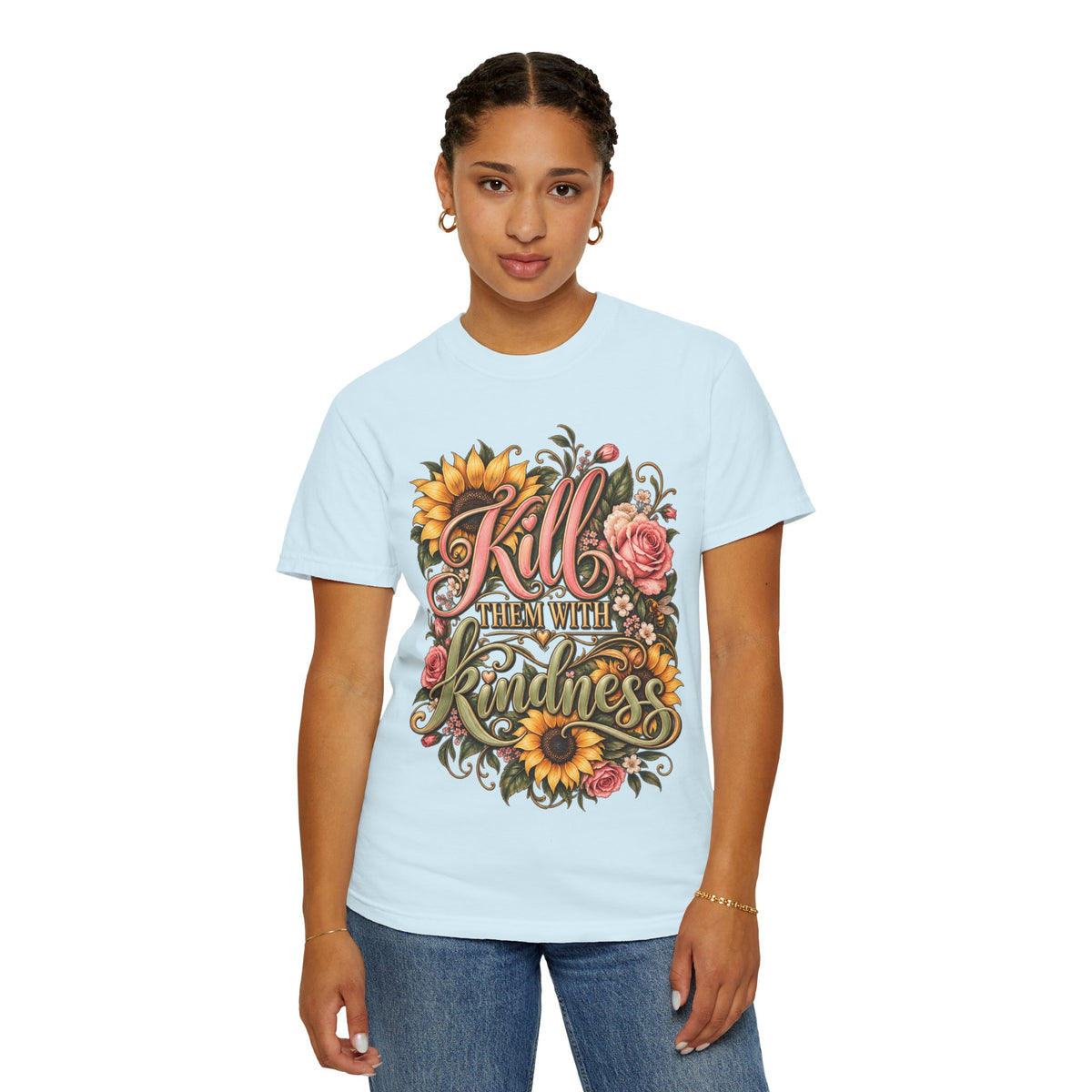 Kill Them With Kindness Floral T-Shirt