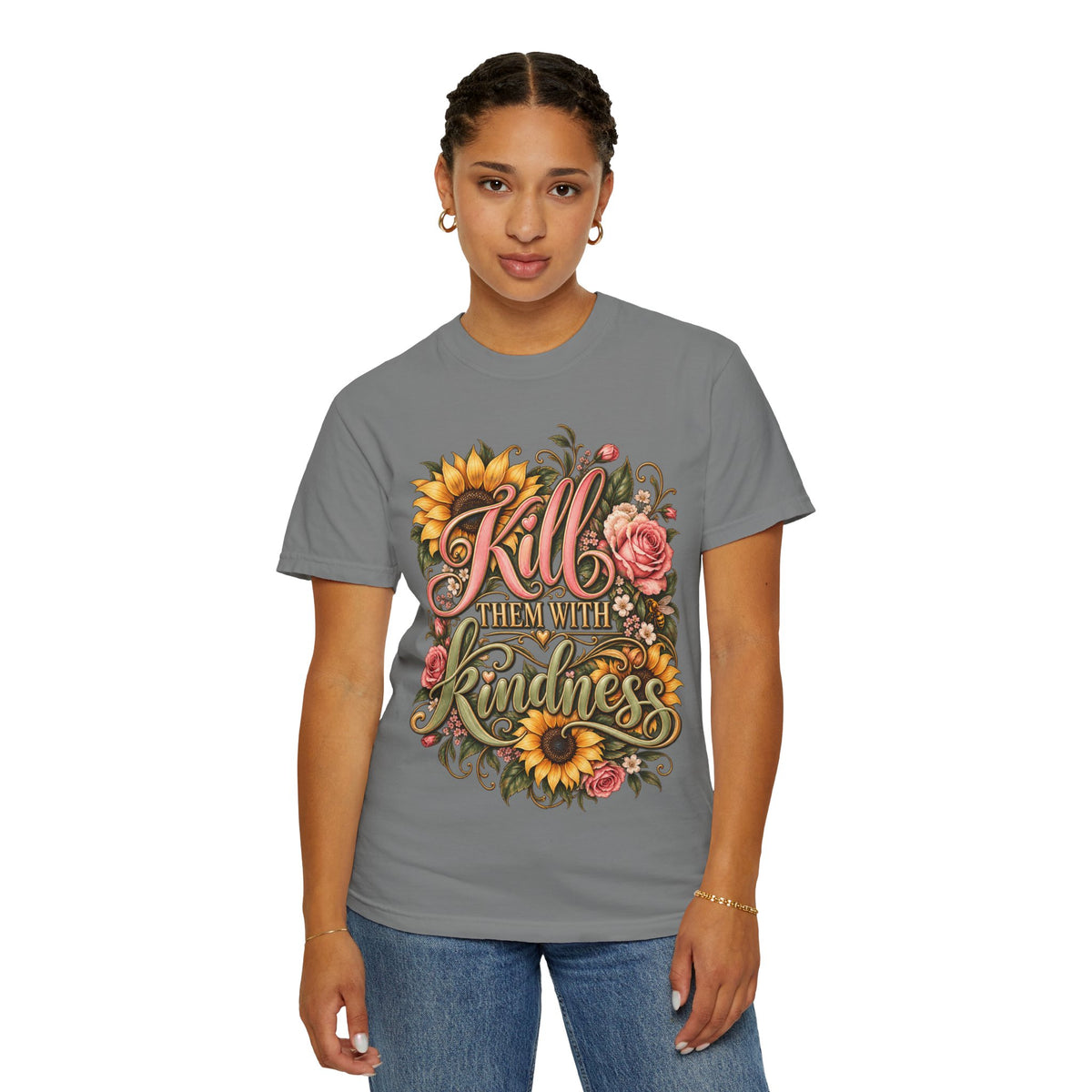Kill Them With Kindness Floral T-Shirt