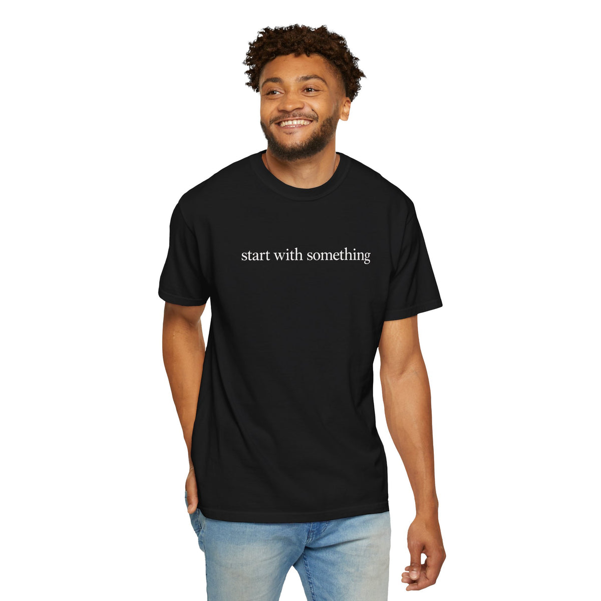 Start With Something T-Shirt — Inspirational 'The Struggle...developing the strength' Garment-Dyed Tee